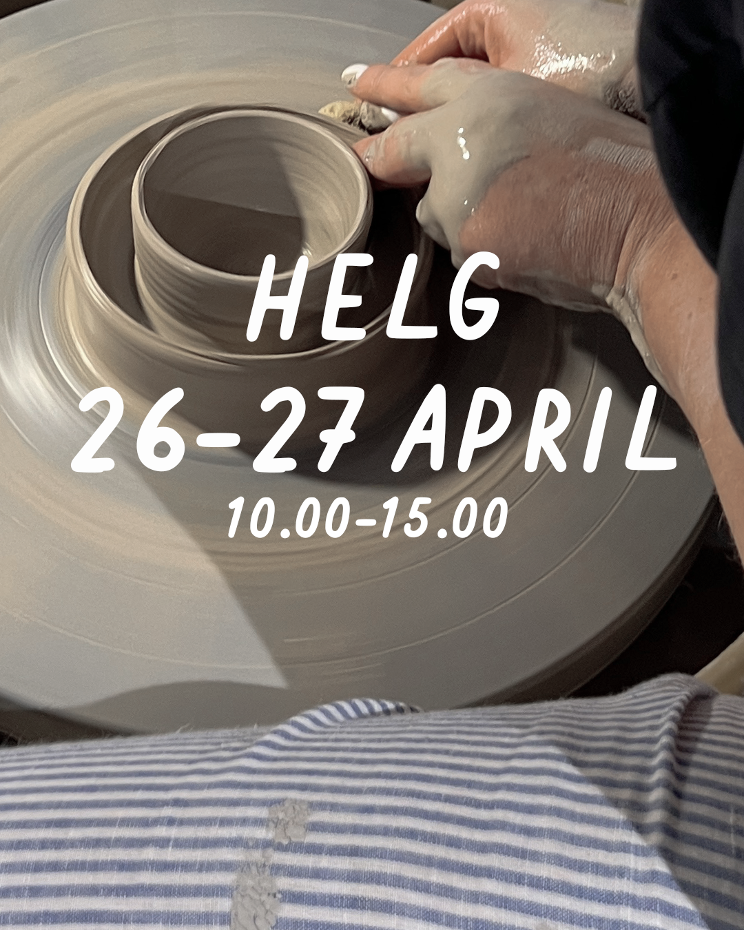 HELG 26-27 april: Dreja och dekorera (glasering 18 maj)