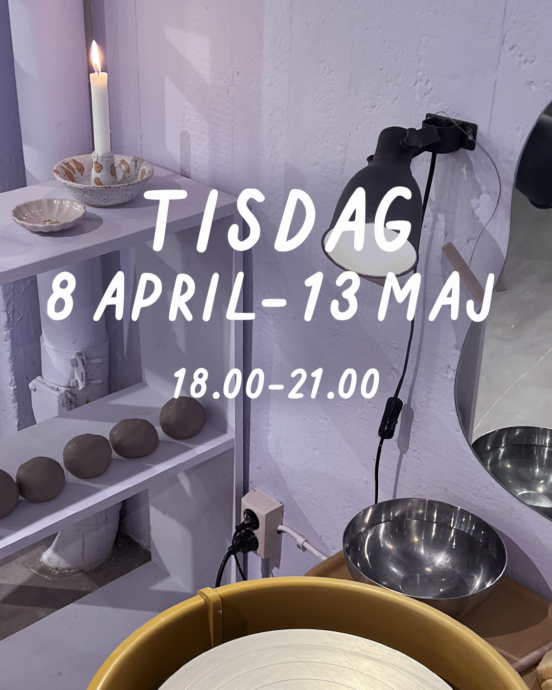 TISDAG 18-21 (8 apr–13 maj) - Drejstället