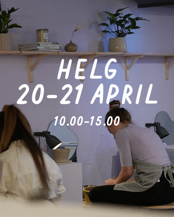 HELG 20-21 april: Dreja och dekorera (glasering 19 maj)