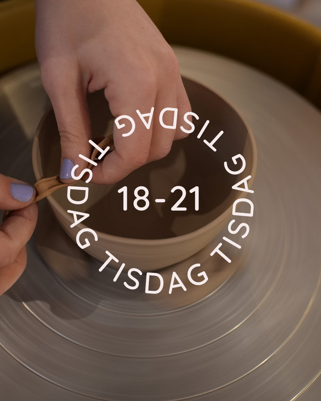 TISDAG 18–21 (21 maj–25 juni)