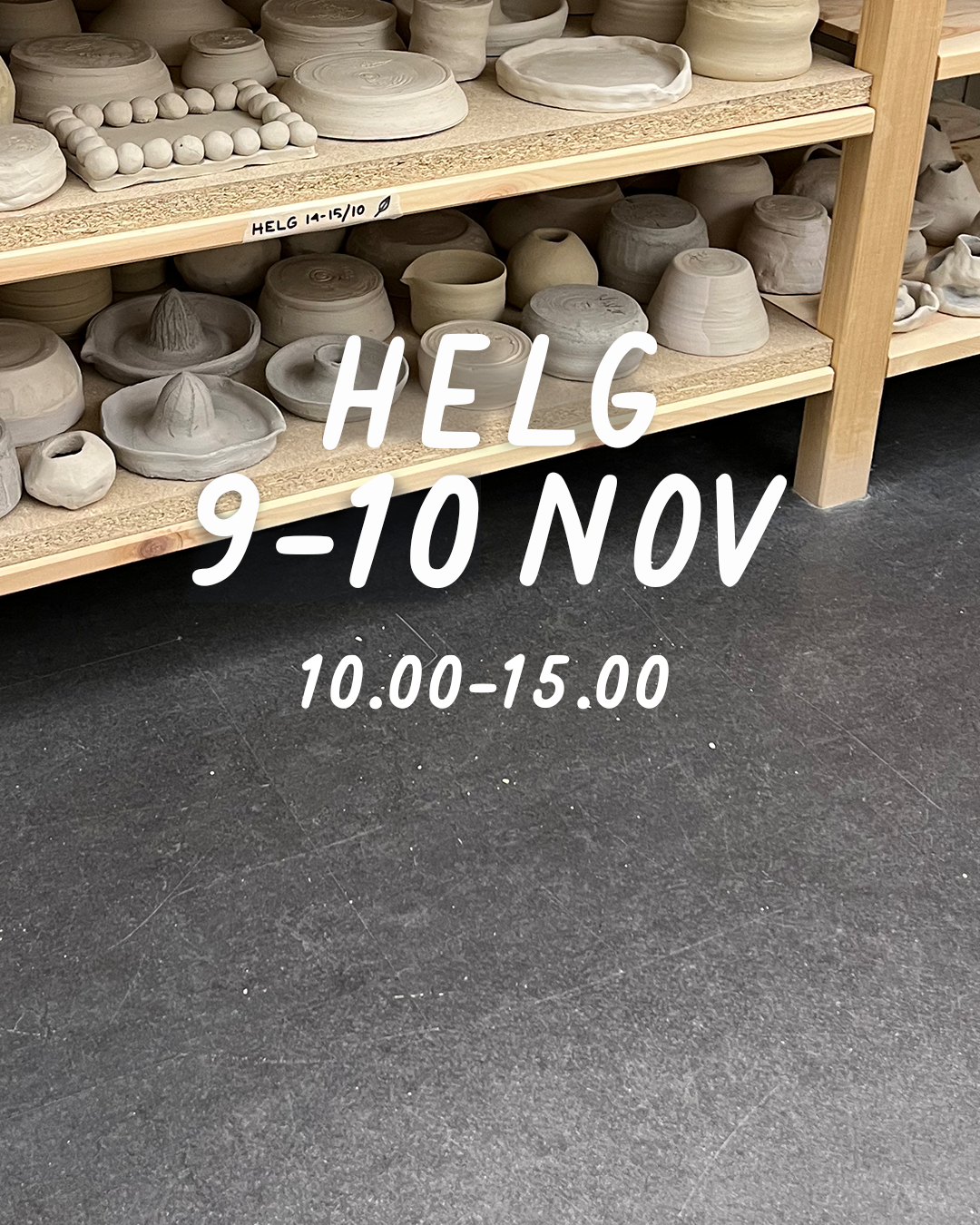 HELG 9-10 november: Dreja och dekorera (glasering 1 december)