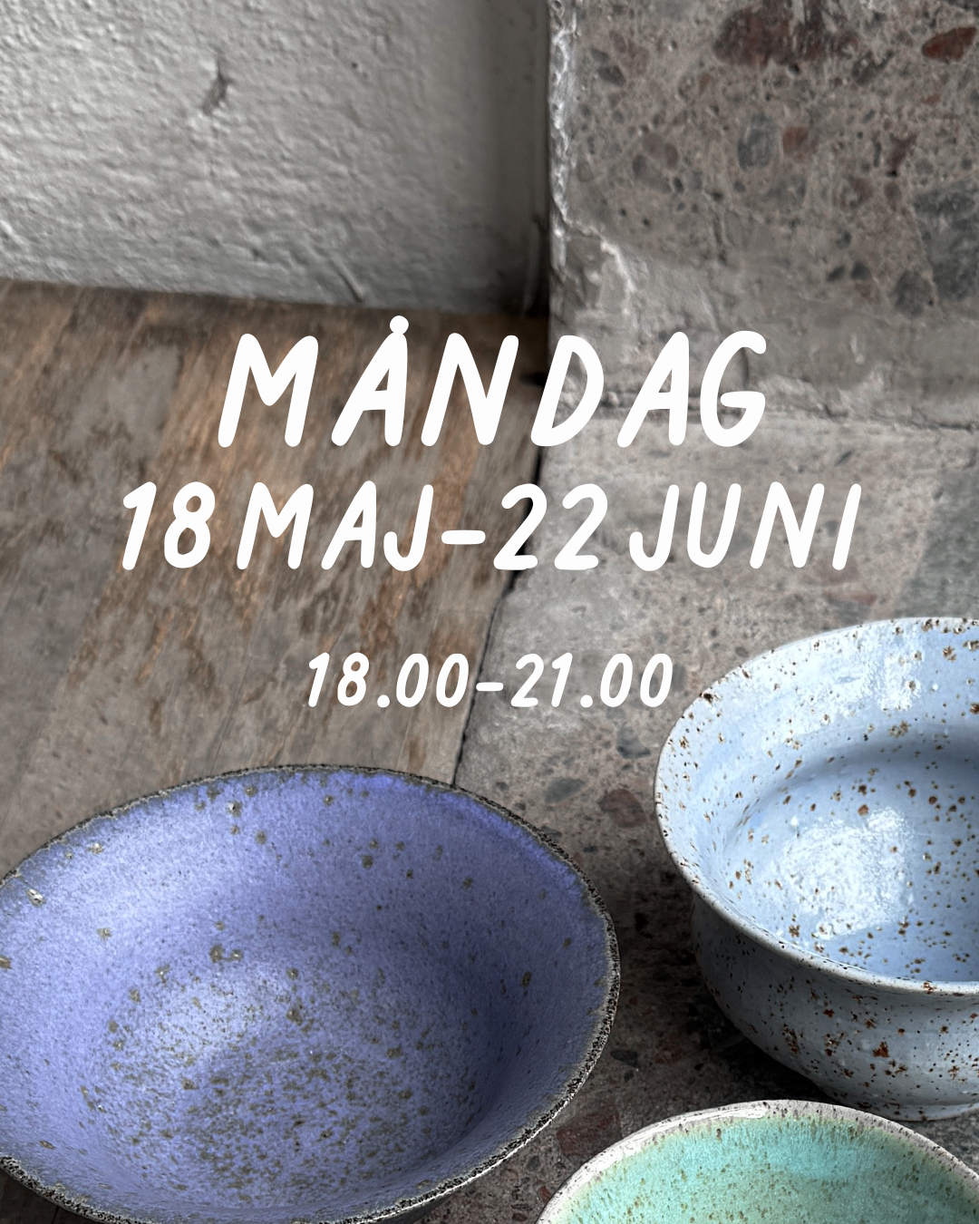 MÅNDAG 18–21 (18 maj–22 jun)