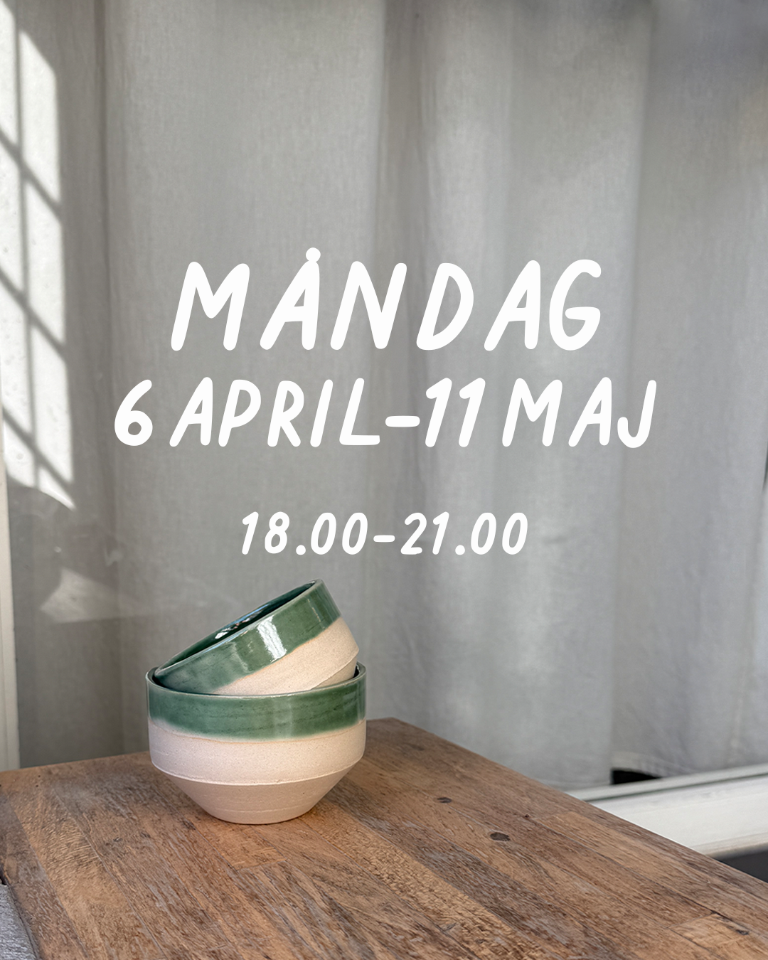 Drejkurs kväll (18–21): måndagar 6 april–11 maj