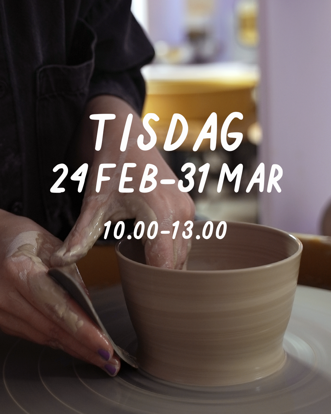 TISDAG 10–13 (24 feb–31 mar)