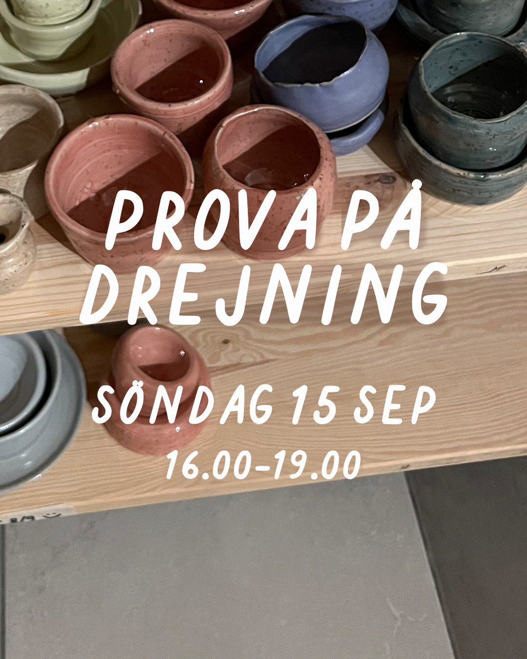 PROVA PÅ DREJNING: SÖNDAG 15 SEPTEMBER 16-19 - Drejstället