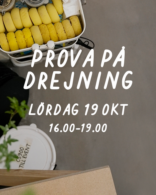 PROVA PÅ DREJNING: LÖRDAG 19 OKTOBER 16-19