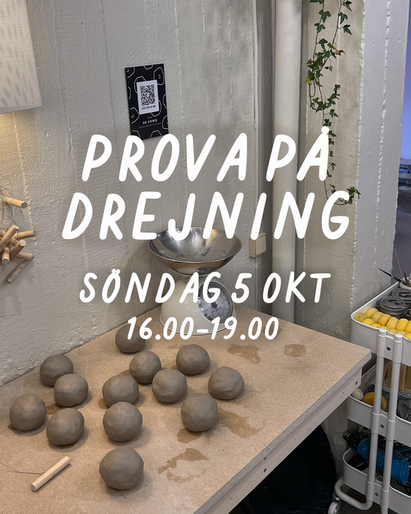 PROVA PÅ DREJNING: SÖNDAG 5 OKTOBER 16-19