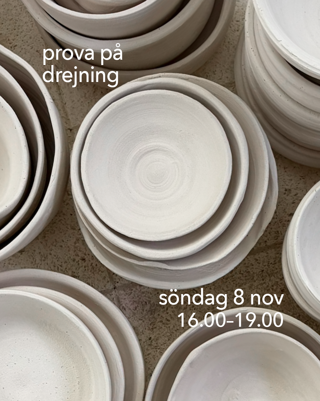 Prova på drejning: söndag 8 november
