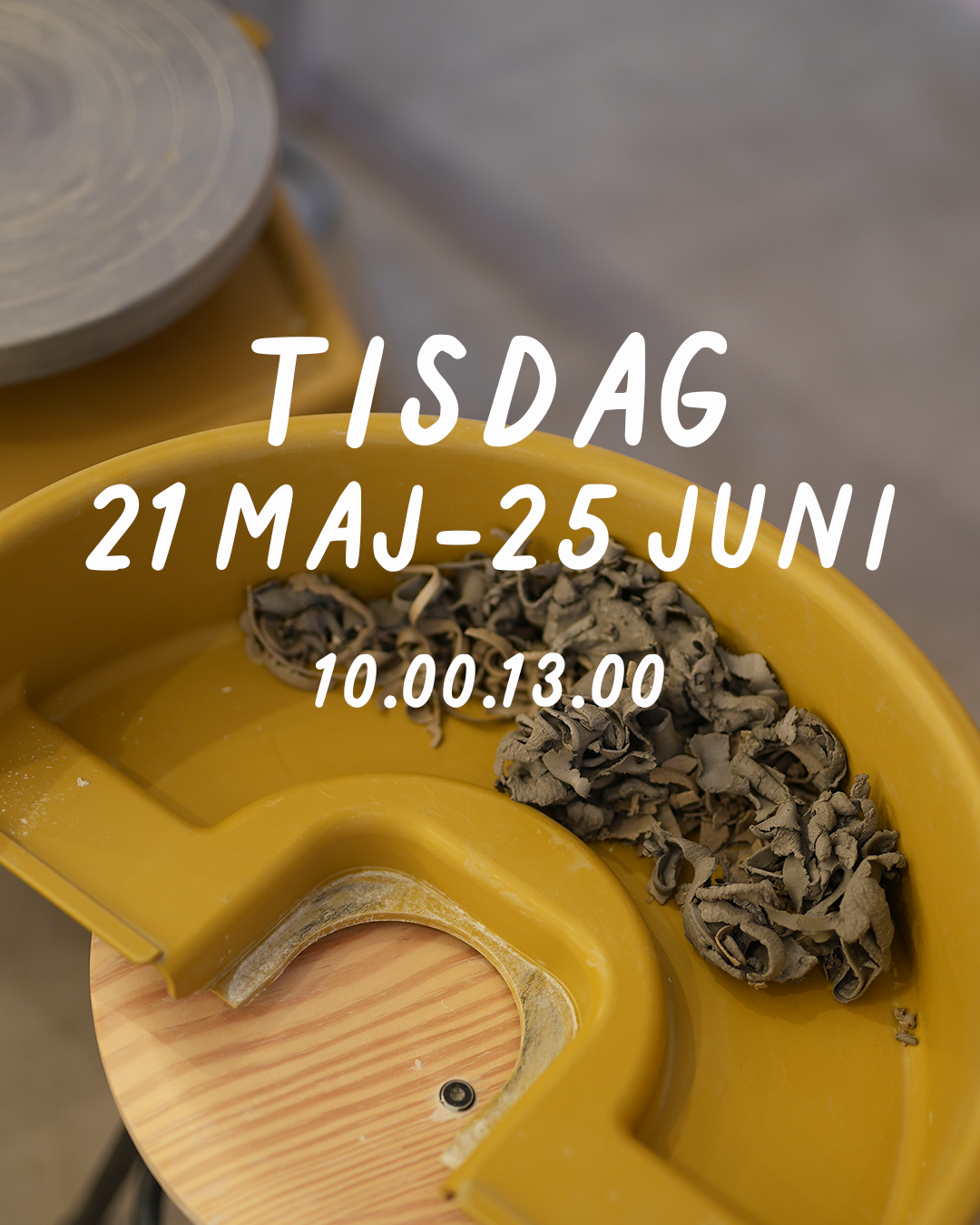 TISDAG 10-13 (21 maj–25 juni)