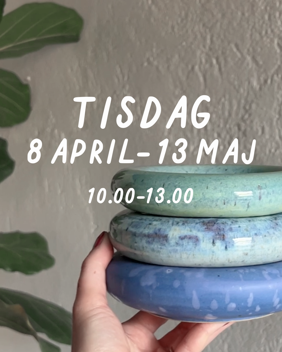 TISDAG 10-13 (8 apr–13 maj)